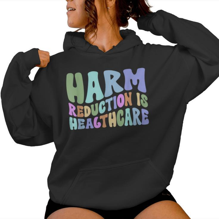 Harm Reduction Is Healthcare Overdose Awareness Scs Nurse Women Hoodie