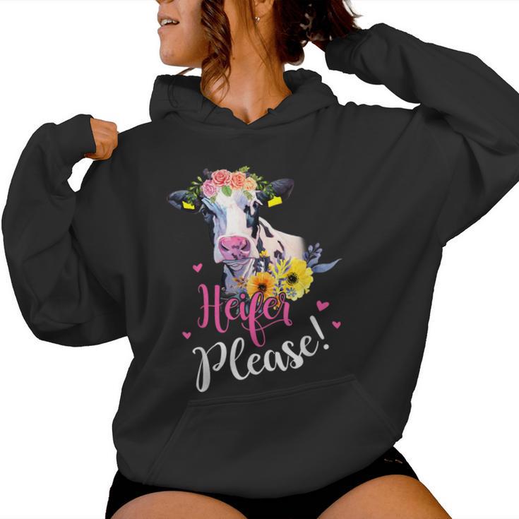 Heifer Please Farmer Cow Lovers Womens Women Hoodie