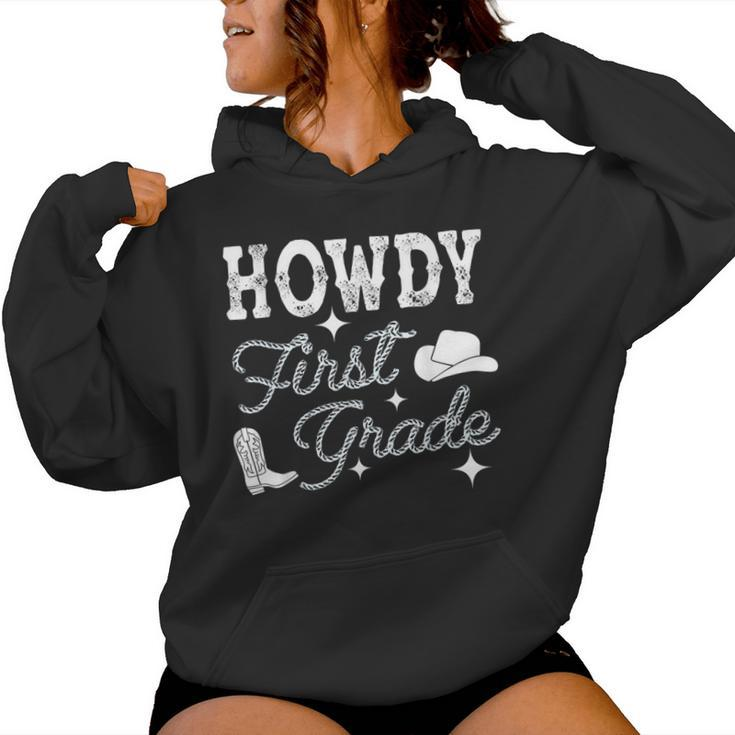 Howdy First Grade Teacher Student Back To School 1St Grade Women Hoodie