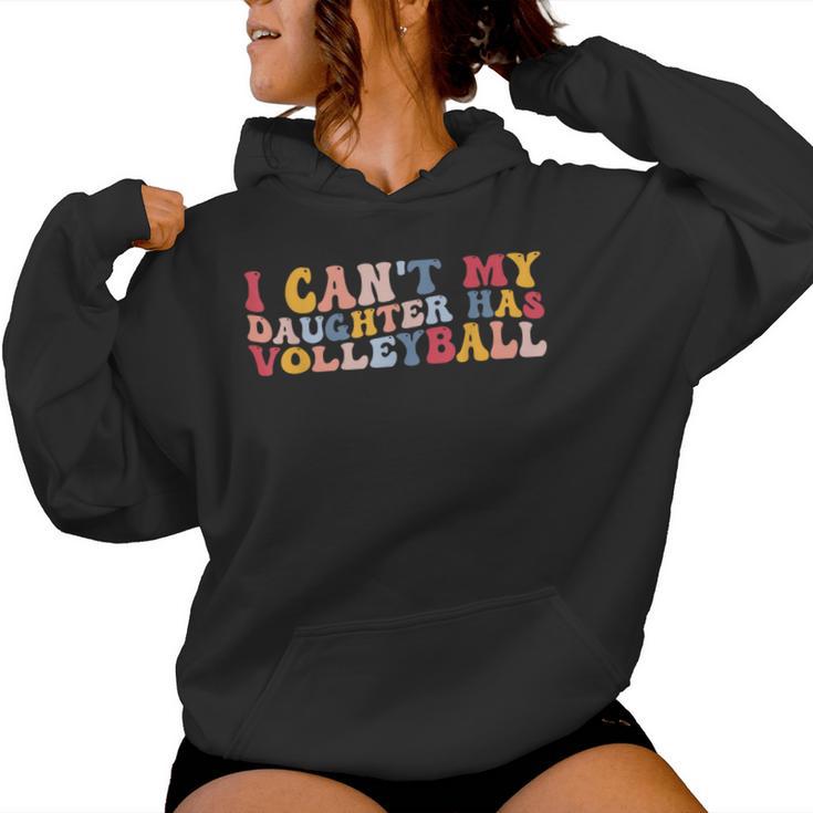 Ich Kann Nicht Meine Tochter Hatolleyball Mama Papa Kapuzenpullover für Damen