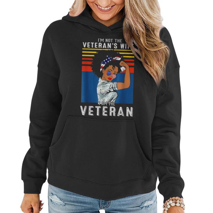 I'm Not The Veteran's Wife I Am The Veteran American Flag Women Hoodie