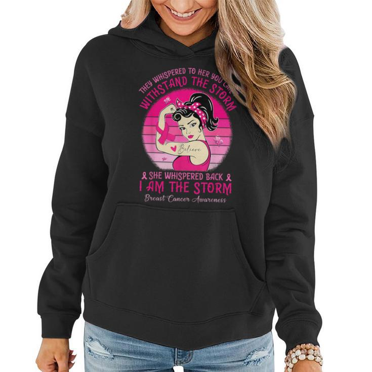 I'm The Storm Strong Rosie Riveter Breast Cancer Fight Women Hoodie