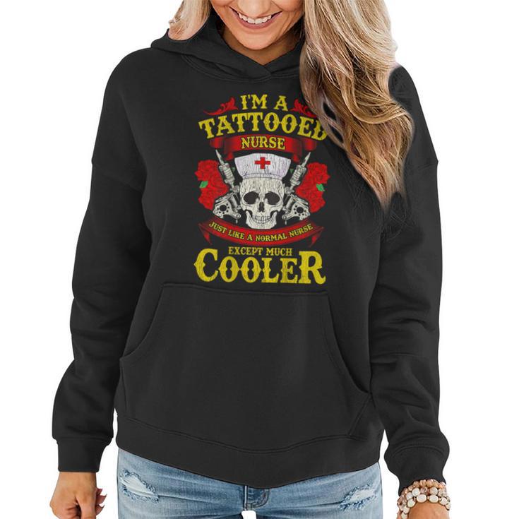 I'm A Tattooed Nurse Cooler Skull Roses Rn Lpn Women Hoodie