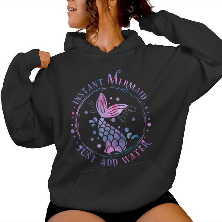 Instant Mermaid Just Add Water Mermaid Squad Womens Women Hoodie