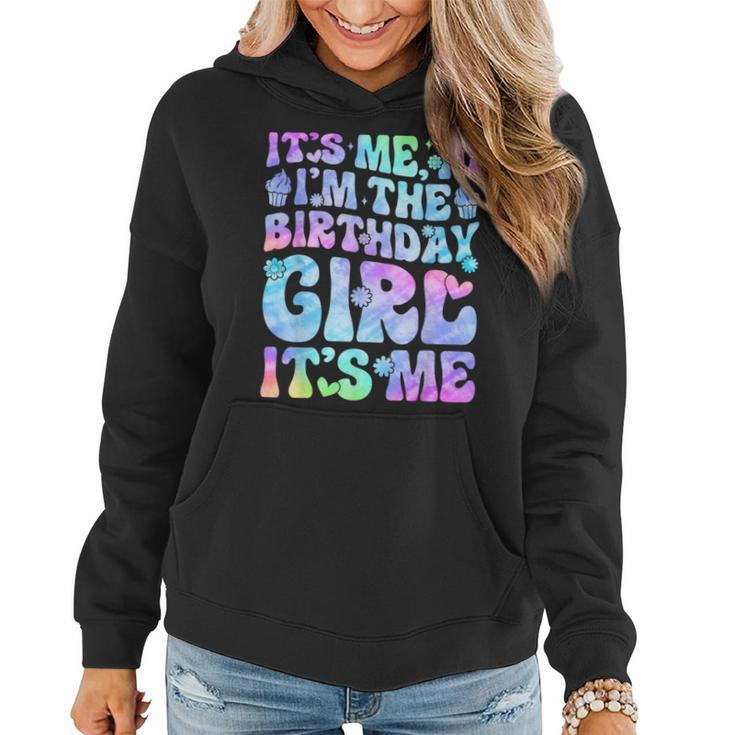 Its Me Hi I'm The Birthday Girl Its Me For Girls And Women Women Hoodie