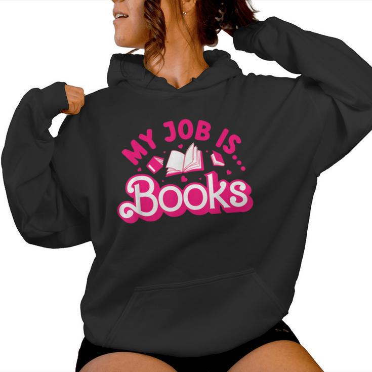 My Job Is Books Pink Retro Book Lovers Librarian Women Hoodie