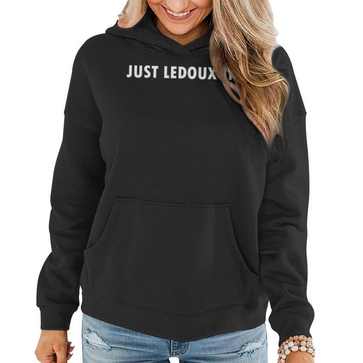 Just Ledoux It Cowboy Whiskey Rodeo Wine Lover Women Hoodie