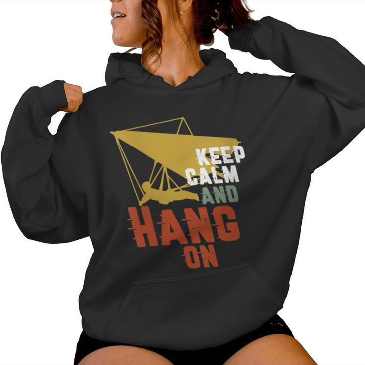 Keep Calm And Hang On Hang Gliding And Kite Surfing Women Hoodie