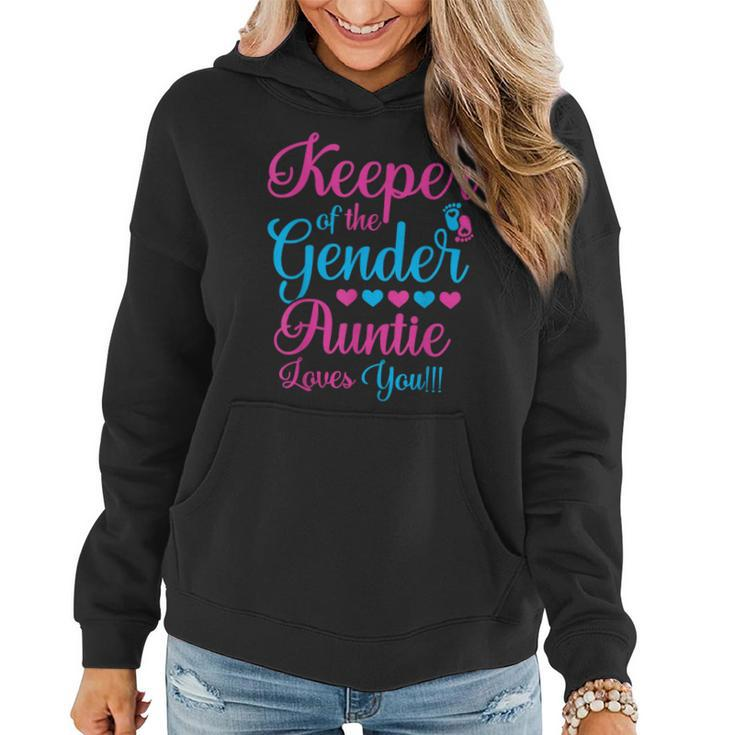 Keeper Of The Gender Auntie Loves You Gender Reveal Party Women Hoodie