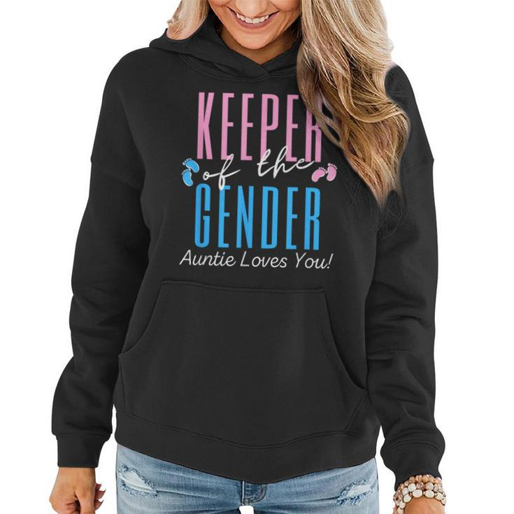 Keeper Of The Gender Auntie Reveal Party Baby Announcement Women Hoodie
