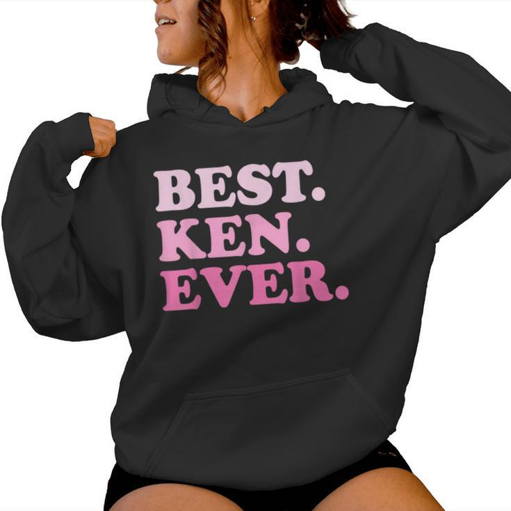 Ken Name Best Ken Ever Vintage Groovy Women Hoodie