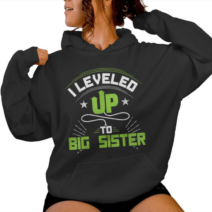 I Leveled Up To Big Sister For New Big Sister Women Hoodie