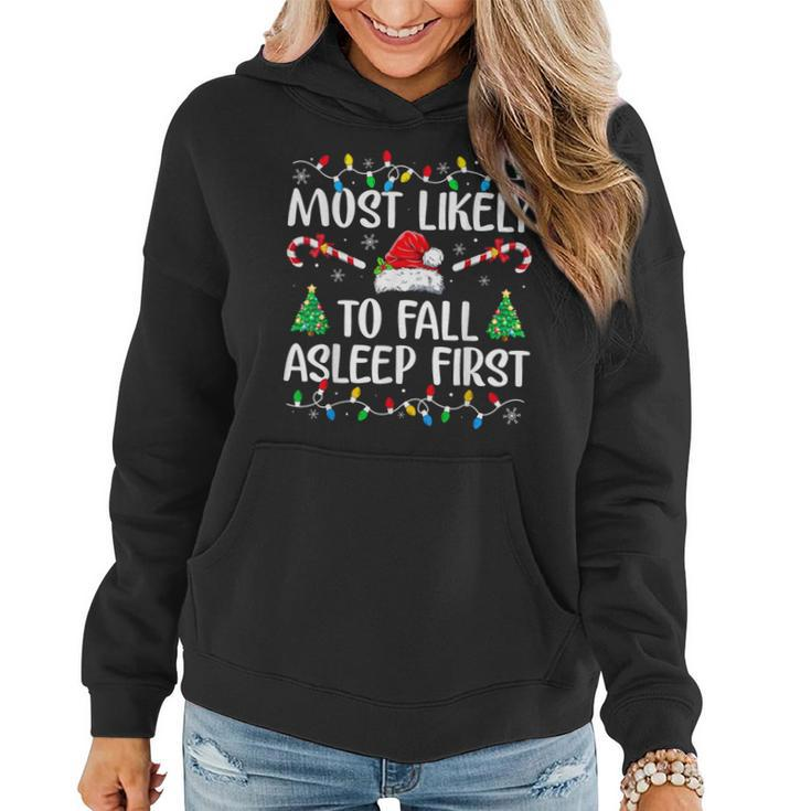 Most Likely To Fall Asleep First Xmas Family Women Hoodie