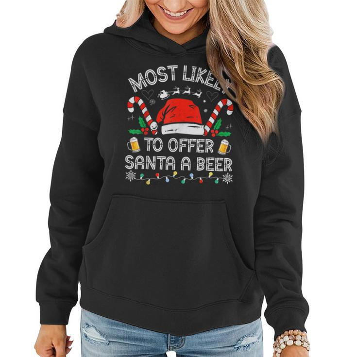 Most Likely To Offer Santa A Beer Family Matching Men Women Hoodie