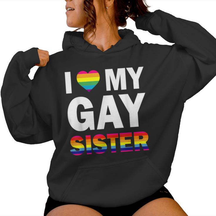 I Love My Gay Sister Equality Pride Lesbian Lgbt Women Hoodie