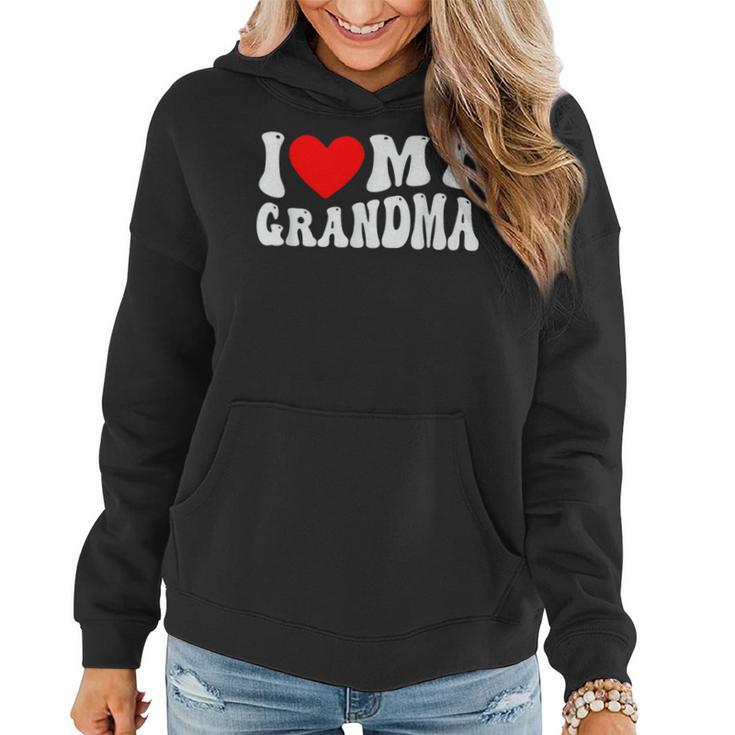 I Love My Grandma I Heart My Grandma Women Hoodie