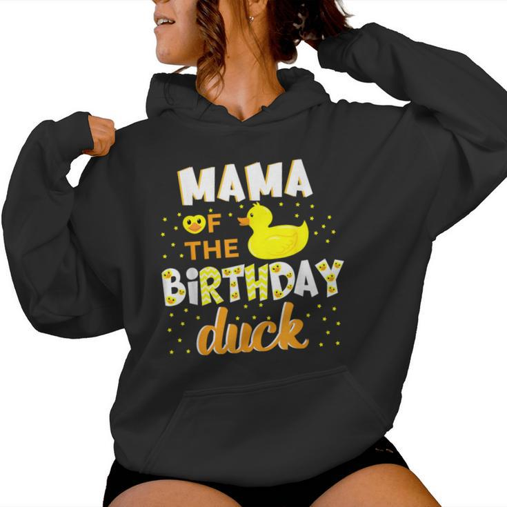 Mama Of The Birthday Duck Yellow Duck Birthday Fun Women Hoodie
