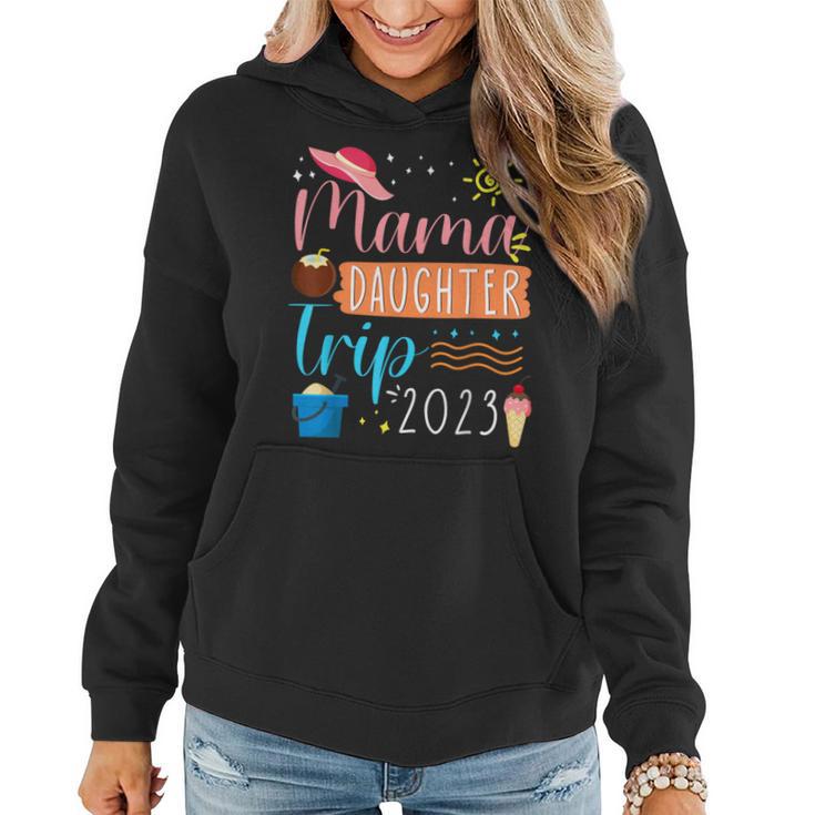 Mama Daughter Trip 2023 Cute Mother Girls Beach Vacation Women Hoodie