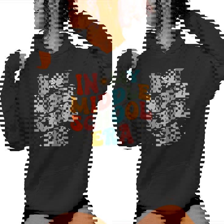 In My Middle School Era Back To School Outfits For Teacher Women Hoodie