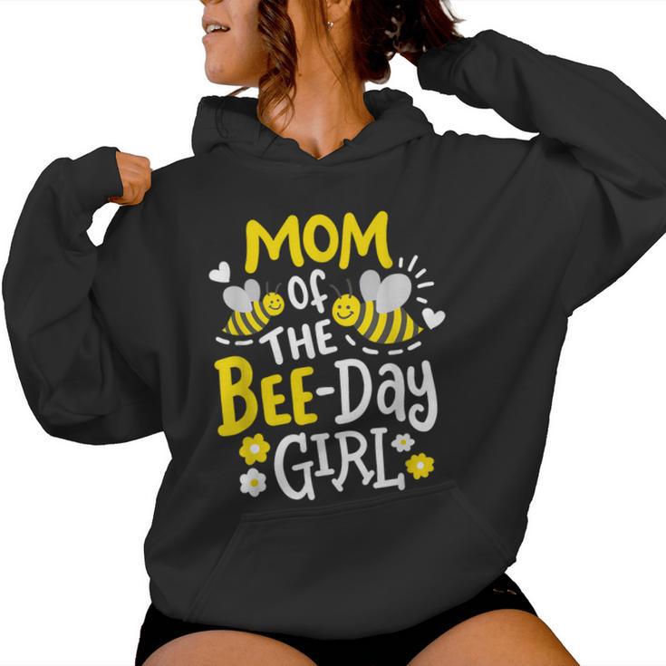 Mom Of The Bee-Day Girl Birthday Party Matching Family Women Women Hoodie