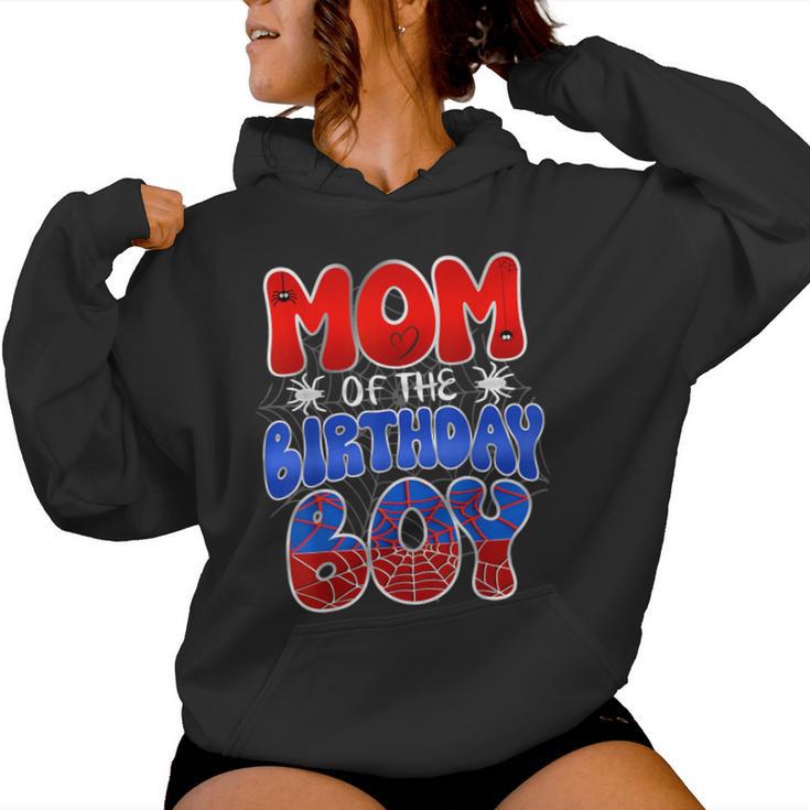 Mom Of The Birthday Spider Web Boy Mom And Dad Family Women Hoodie