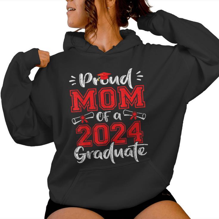 Mom Senior 2024 Proud Mom Of A Class Of 2024 Graduate Women Hoodie