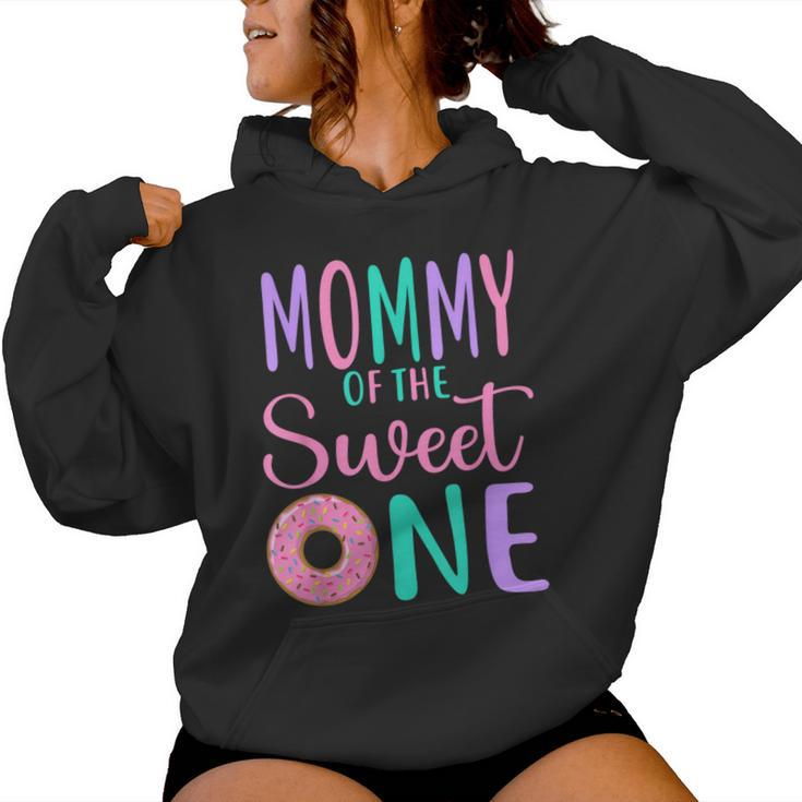 Mommy Of The Sweet One Mom 1St Birthday Girl Donut Party Women Hoodie