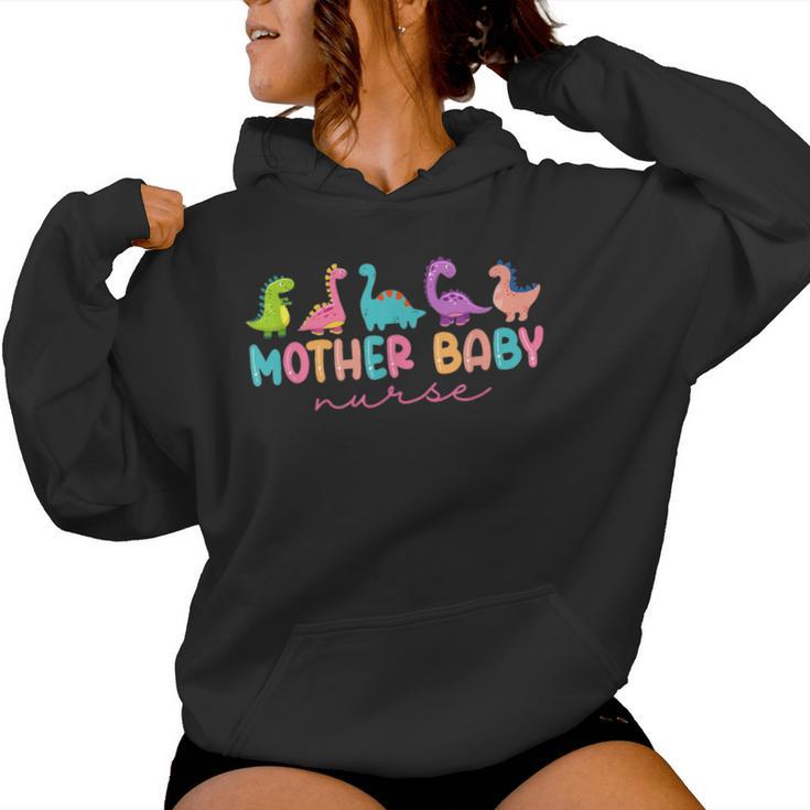 Mother Baby Nurse Dinosaur Postpartum Rn Ob Nurse Women Hoodie