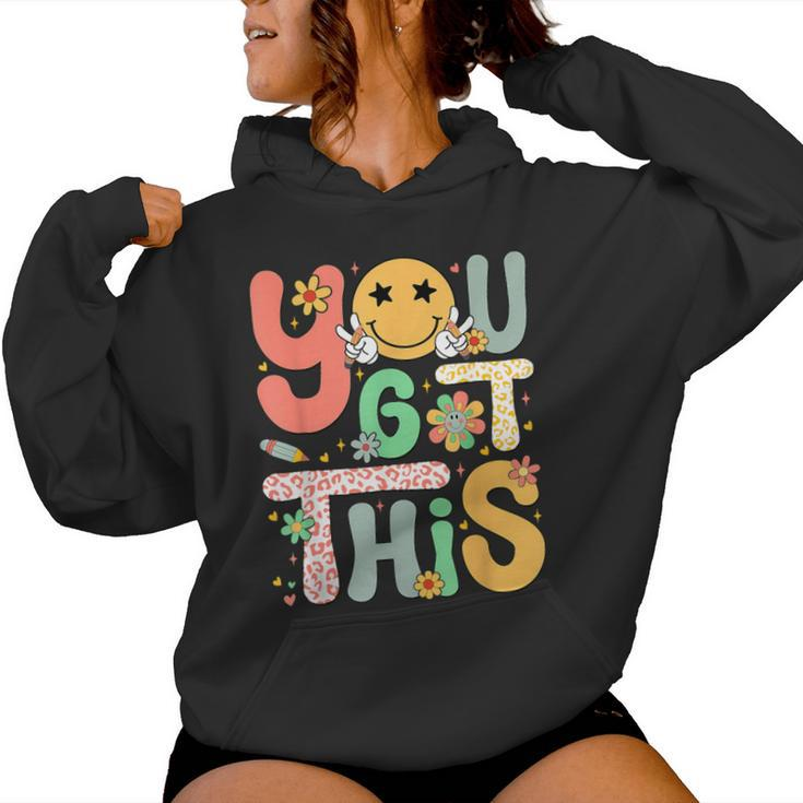 You Got This Motivational Testing Day Teacher Students Women Hoodie