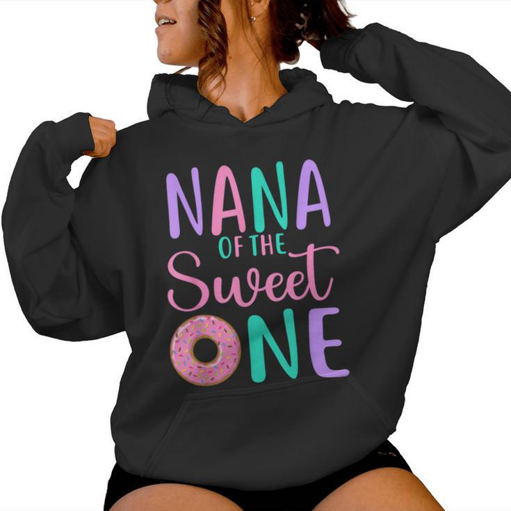 Nana Of The Sweet One Grandma 1St Birthday Girl Donut Party Women Hoodie