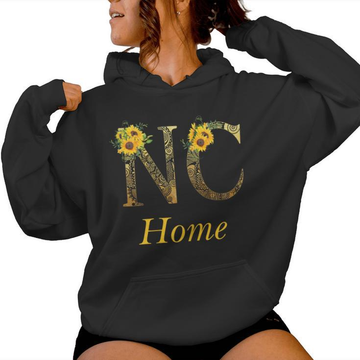Nc Home Roots Pride Sunflower Lover Proud North Carolina Women Hoodie
