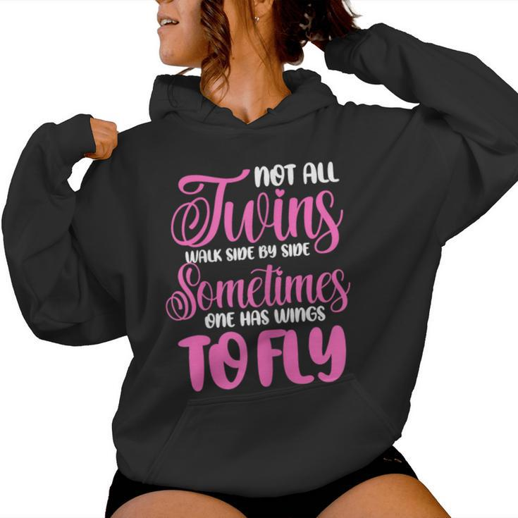Not All Twins Walk Side By Side Twin Sister Sibling Matching Women Hoodie