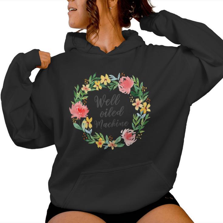 Well Oiled Machine Essential Oils Women Hoodie