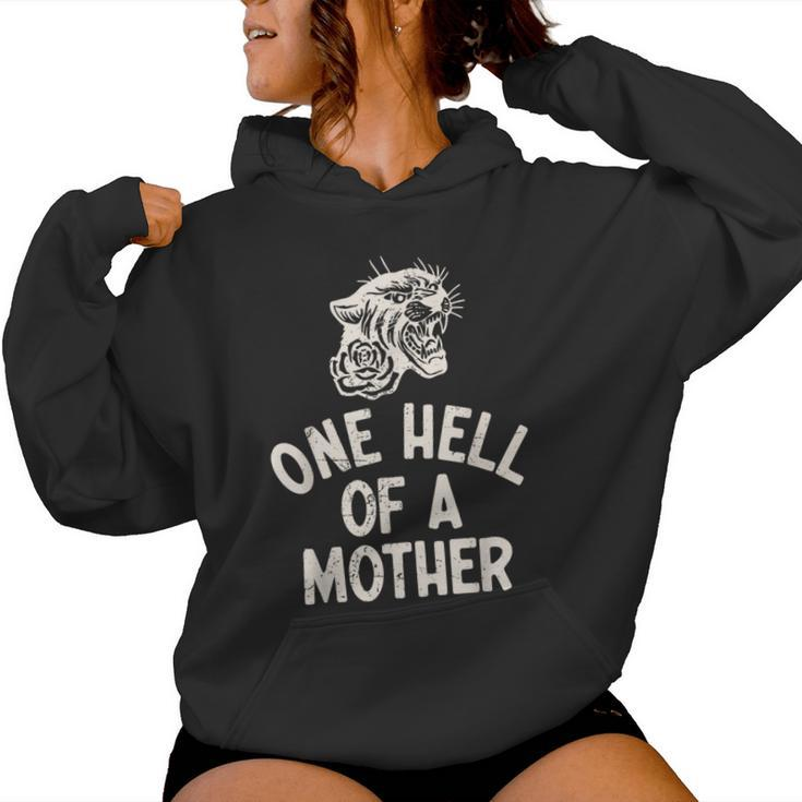 One Hell Of A Mother Vintage Mommy Mom Tiger Mother's Day Women Hoodie