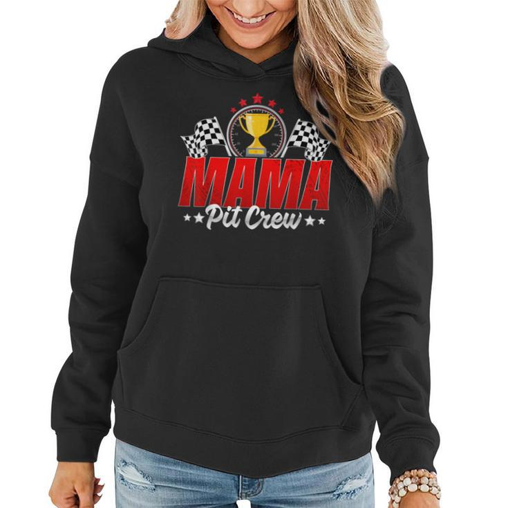 Pit Crew Mama Mother Racing Car Family Birthday Party Women Women Hoodie
