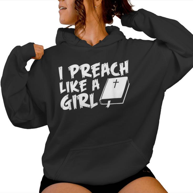 I Preach Like A Girl Pastors Pride Clothing Women Hoodie