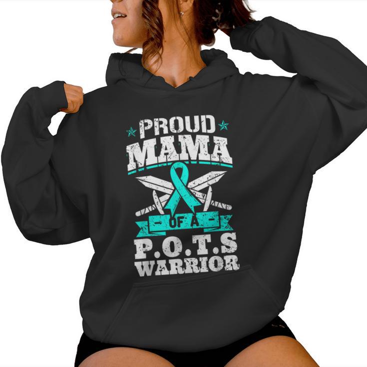 Proud Mama Of A Pots Warrior Orthostatic Awareness Mom Women Hoodie