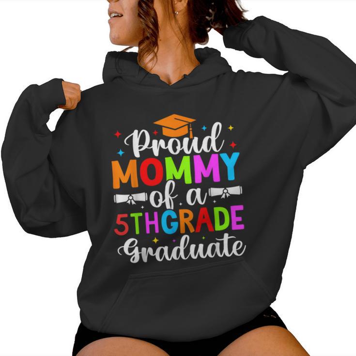 Proud Mommy Of 2024 5Th Fifth Grade Graduate Graduation Day Women Hoodie