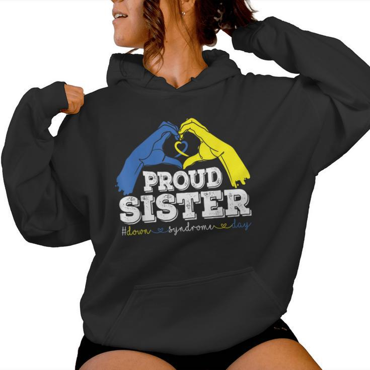 Proud Sister World Down Syndrome Day Awareness Socks 2024 Women Hoodie