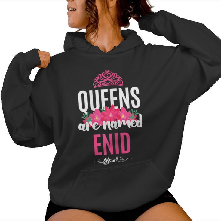 Queens Are Named Enid Pink Flower Custom Name B-Day Women Hoodie