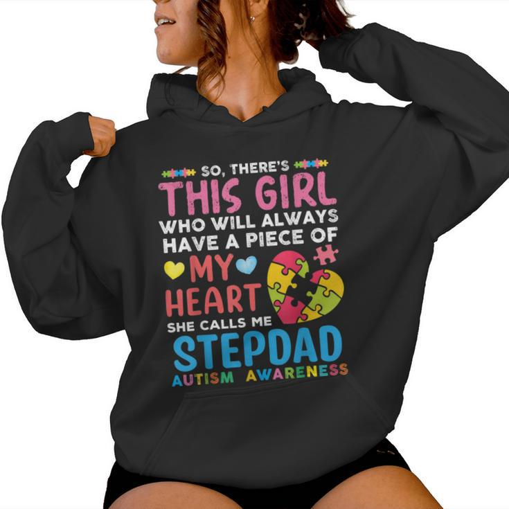 There's This Girl She Calls Me Stepdad Autism Awareness Women Hoodie