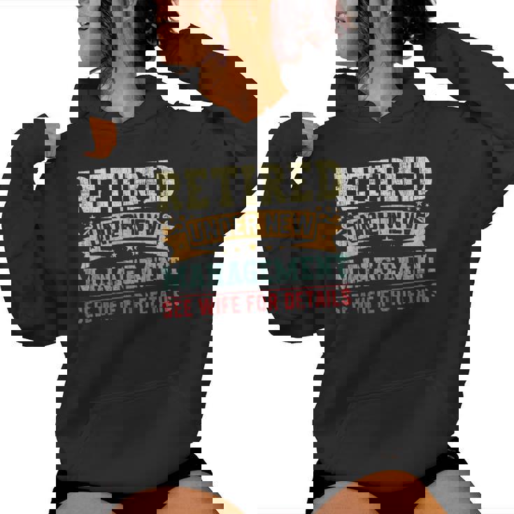 Retired Under New Management See Wife For Details Husband Women Hoodie