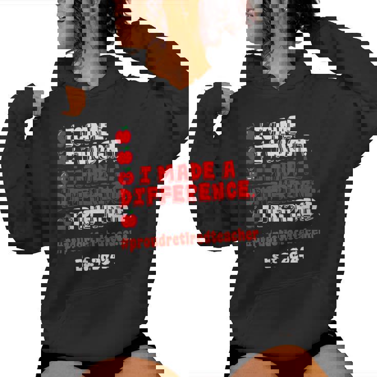 Retired Teacher Class Of 2024 Retirement School Women Hoodie