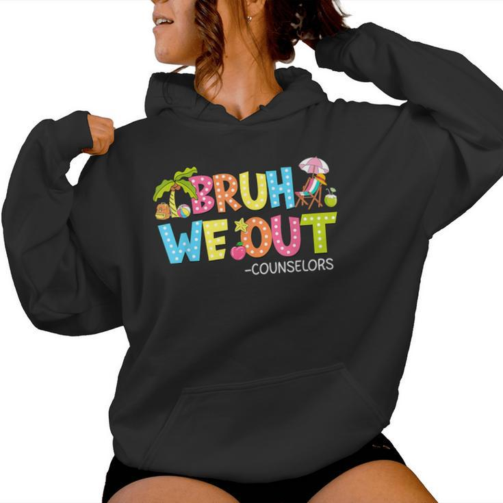 Retro Groovy Bruh We Out Counselors Last Day Of School Women Hoodie