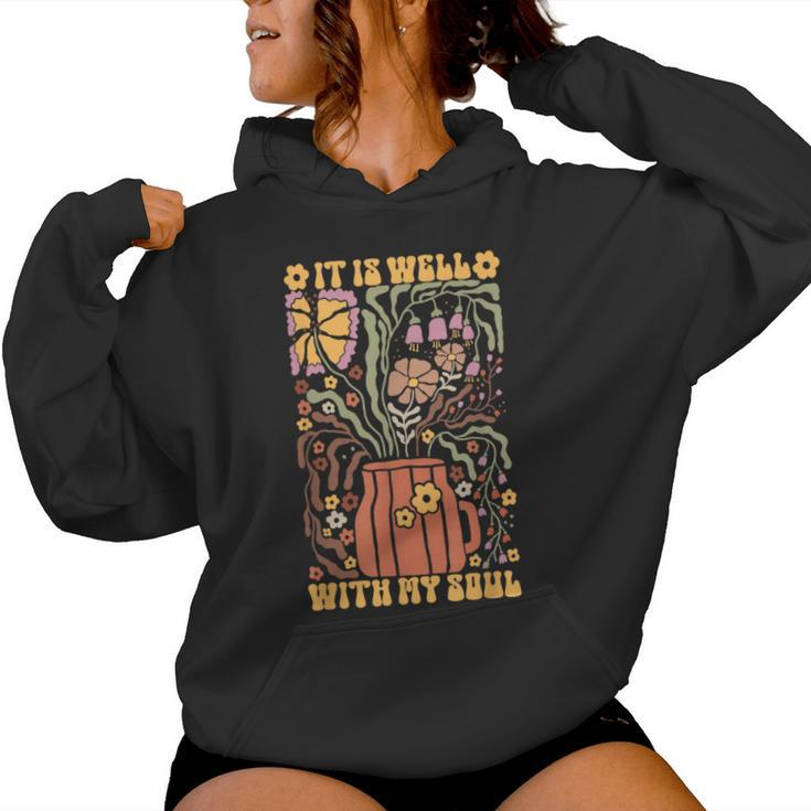 Retro Groovy It Is Well With My Soul Boho Flowers Floral Women Hoodie