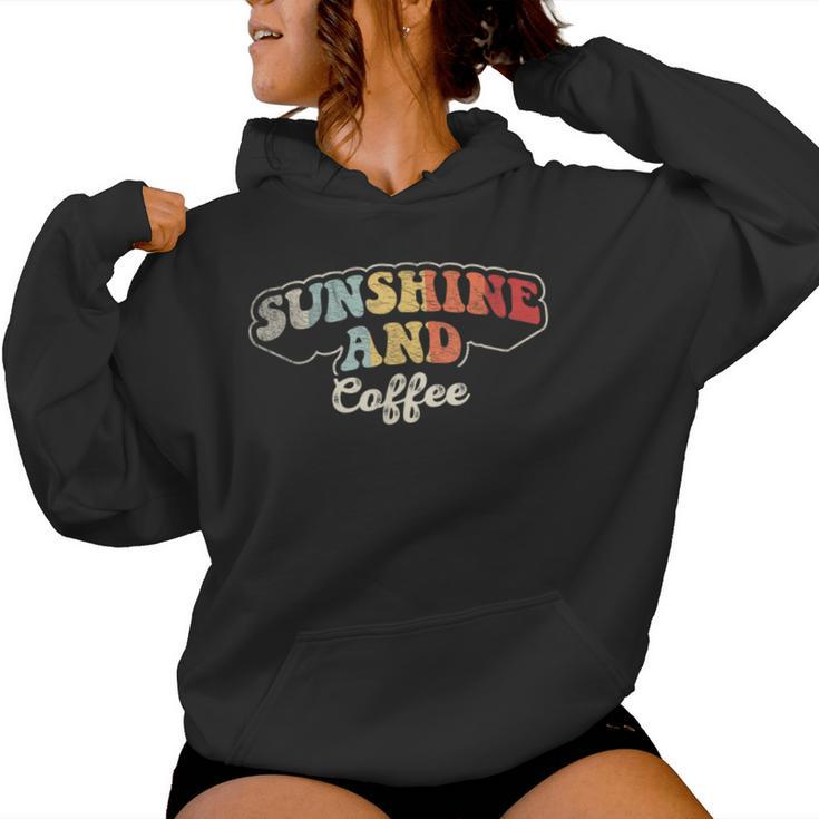 Retro Vintage Coffee Lover Sunshine And Coffee Women Hoodie