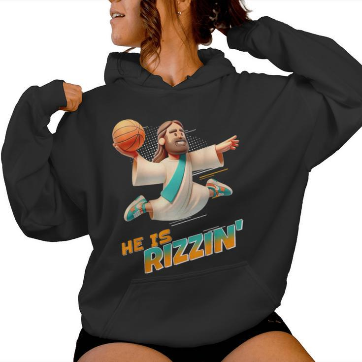He Is Rizzin' Easter Risen Jesus Christian Faith Basketball Women Hoodie