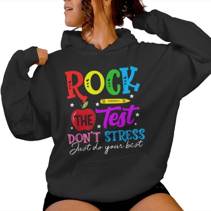 Rock The Test Don't Stress Just Do Your Best Teacher Women Hoodie