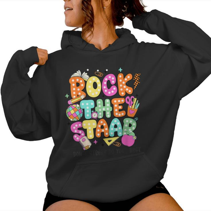 Rock The Test Staar Day Teacher Motivational Testing Day Women Hoodie