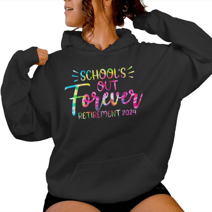 Schools Out Forever Teacher Retirement 2024 Women Hoodie